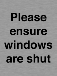 Please ensure windows are shut